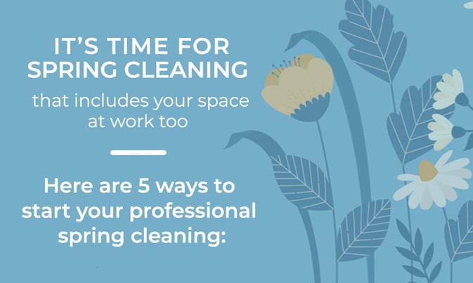 5 Ways to Start Your Professional Spring Cleaning